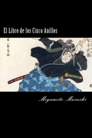Kniha El Libro de los Cinco Anillos (Spanish) Edition Miyamoto Musashi
