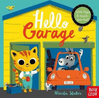 Kniha Hello Garage Nicola Slater