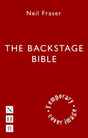Kniha Backstage Bible Neil Fraser