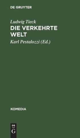 Kniha verkehrte Welt Ludwig Karl Tieck Pestalozzi