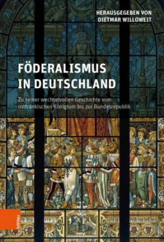 Carte Föderalismus in Deutschland Dietmar Willoweit