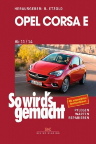 Книга Opel Corsa E (2015-2018) Rüdiger Etzold
