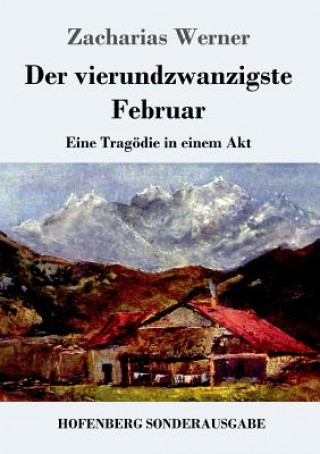 Carte vierundzwanzigste Februar Zacharias Werner