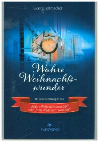Boek Wahre Weihnachswunder Georg Lehmacher