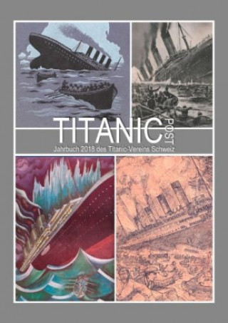 Kniha Titanic Post Titanic-Verein Schweiz