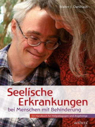 Könyv Seelische Erkrankungen bei Menschen mit Behinderung Walter J. Dahlhaus