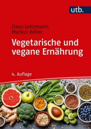 Книга Vegetarische und vegane Ernährung Claus Leitzmann