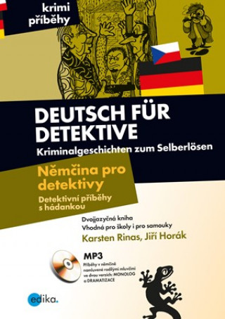 Carte Deutsch für Detektive Němčina pro detektivy Jiří Horák