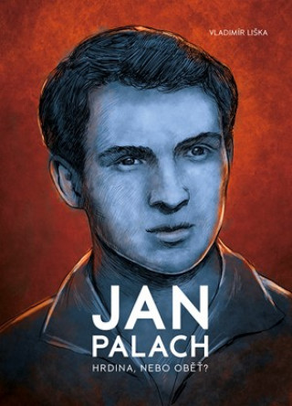 Книга Jan Palach Vladimír Liška