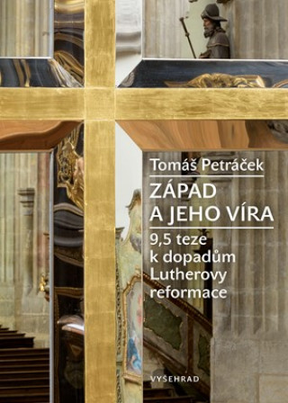 Book Západ a jeho víra Tomáš Petráček