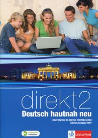 Carte Direkt Deutsch hautnah neu 2 Podręcznik wieloletni z płytą CD Zakres rozszerzony Giorgio Motta