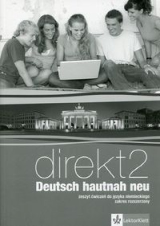 Kniha Direkt Deutsch Hautnah Neu 2 Zeszyt ćwiczeń z płytą CD Zakres rozszerzony Giorgio Motta