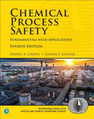 Kniha Chemical Process Safety Daniel A. Crowl