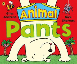 Kniha Animal Pants Giles Andreae