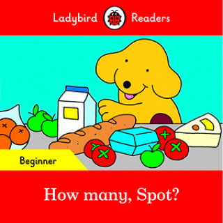 Carte How many, Spot? - Ladybird Readers Beginner Level 