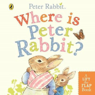 Knjiga Where is Peter Rabbit? Beatrix Potter