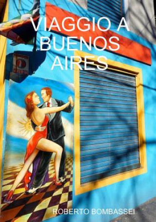Kniha Viaggio a Buenos Aires ROBERTO BOMBASSEI