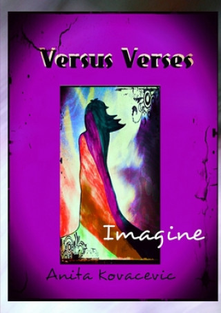 Kniha Versus Verses - Imagine ANITA KOVACEVIC