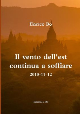 Książka vento dell'est continua a soffiare - 2010-11-12 Enrico Bo
