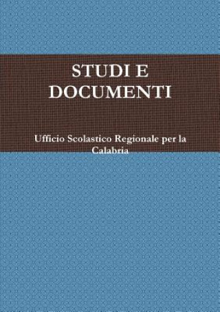 Boek Studi E Documenti Ufficio Scolastico Regionale Per La Cala