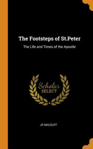 Kniha Footsteps of St.Peter Jr Macduff