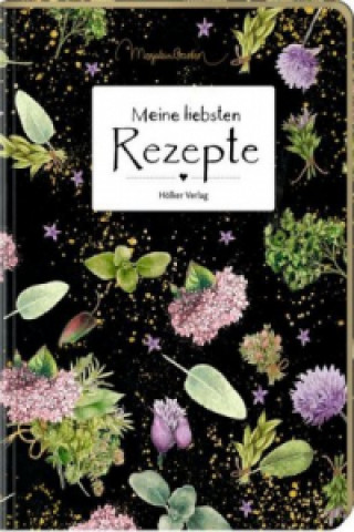 Kniha Meine liebsten Rezepte (Garten/Bastin) Marjolein Bastin