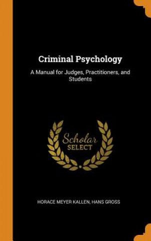 Carte Criminal Psychology Horace Meyer Kallen
