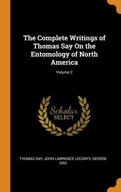 Kniha Complete Writings of Thomas Say On the Entomology of North America; Volume 2 THOMAS SAY