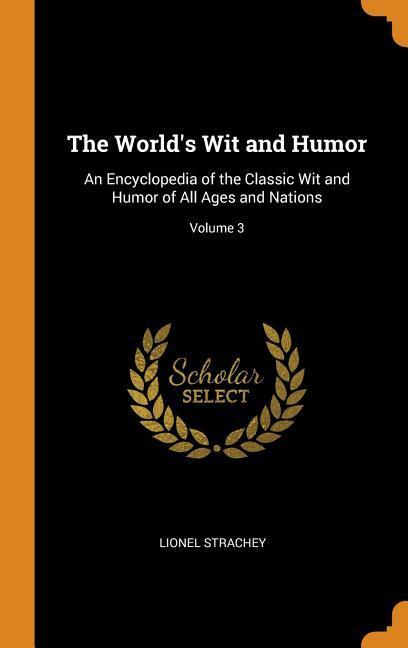Kniha World's Wit and Humor LIONEL STRACHEY
