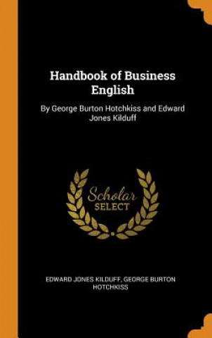 Kniha Handbook of Business English EDWARD JONE KILDUFF