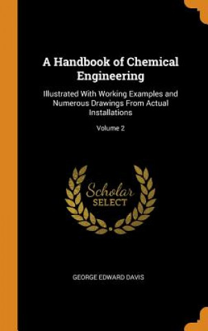 Knjiga Handbook of Chemical Engineering GEORGE EDWARD DAVIS