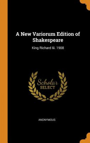 Knjiga New Variorum Edition of Shakespeare 