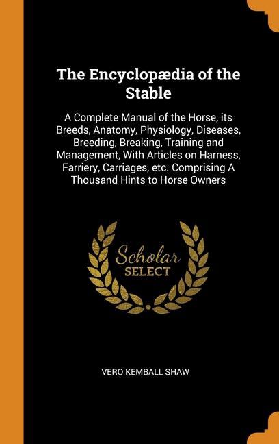 Knjiga Encyclopaedia of the Stable VERO KEMBALL SHAW