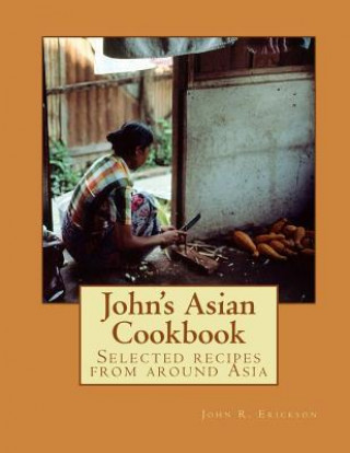 Carte John's Asian Cook Book John Erickson