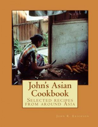 Buch John's Asian Cook Book John Erickson