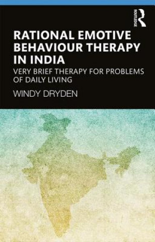 Knjiga Rational Emotive Behaviour Therapy in India Windy Dryden