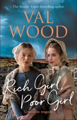 Knjiga Rich Girl, Poor Girl Val Wood