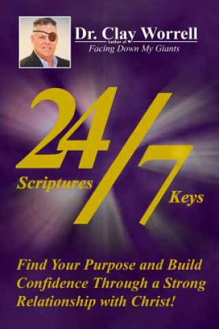 Knjiga 24 Scriptures & 7 Keys Dr Clay Worrell