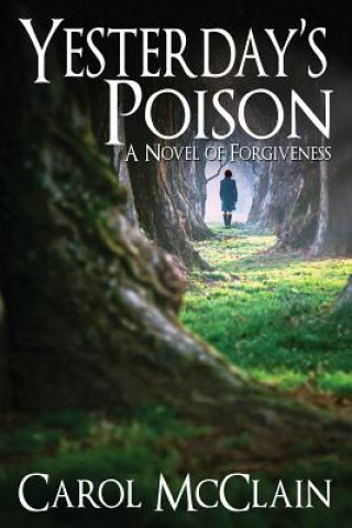 Книга Yesterday's Poison Carol McClain