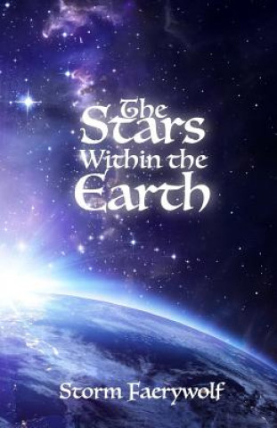 Kniha The Stars Within the Earth Storm Faerywolf