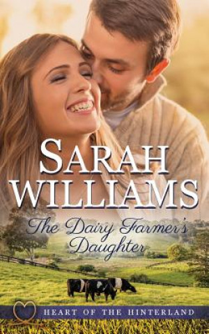 Kniha Dairy Farmer's Daughter Sarah Williams