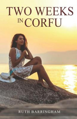 Knjiga Two Weeks In Corfu Ruth Barringham