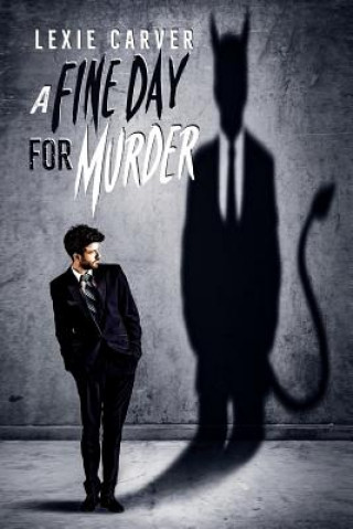 Книга A Fine Day for Murder Lexie Carver