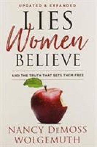 Knjiga LIES WOMEN BELIEVE Nancy DeMoss Wolgemuth
