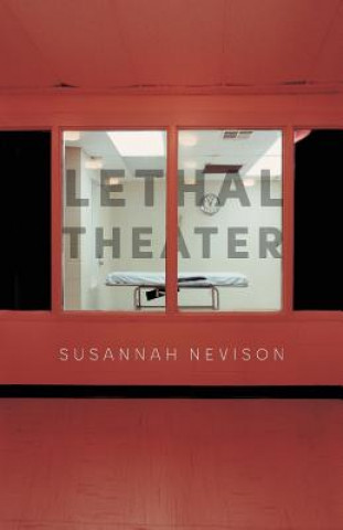 Kniha Lethal Theater Susannah Nevison