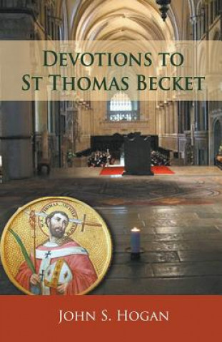 Book Devotions to St Thomas Becket JOHN S. HOGAN