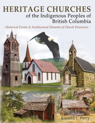 Knjiga Heritage Churches Kenneth Perry