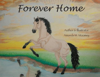 Kniha Forever Home Amanda M. Moomey