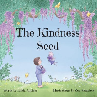 Książka Kindness Seed Linda Appleby