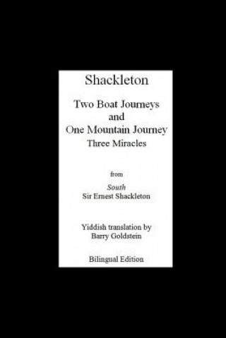 Carte Shackleton's Three Miracles Ernest Shackleton